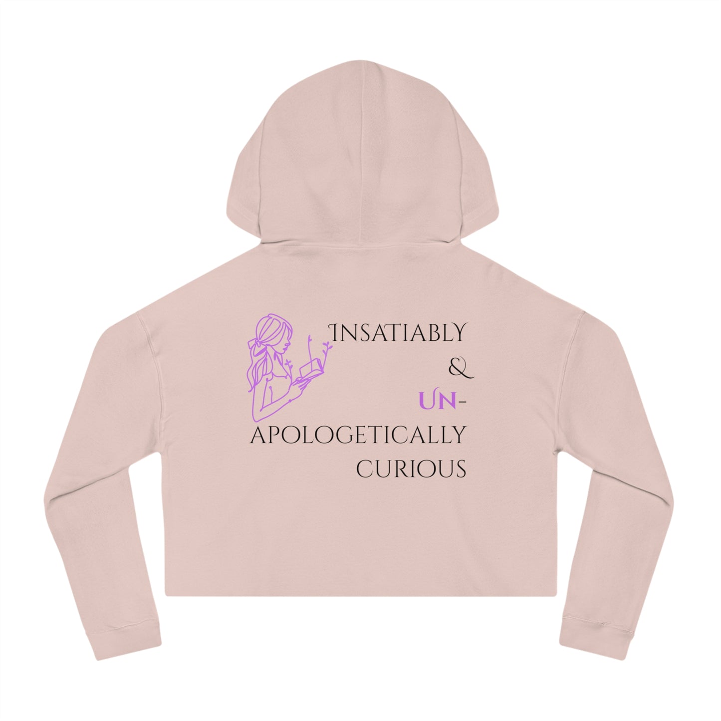 Women’s Cropped Hooded Sweatshirt | Insatiably Curious (Back print)
