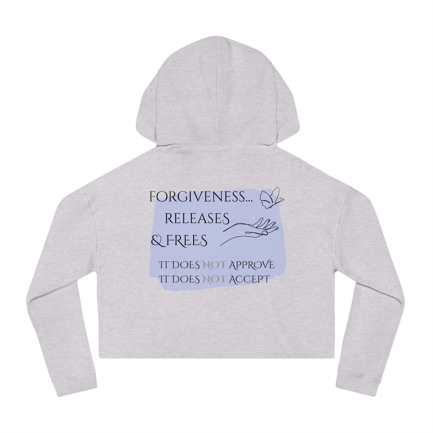 Women’s Cropped Hooded Sweatshirt | Forgiveness (Back print)