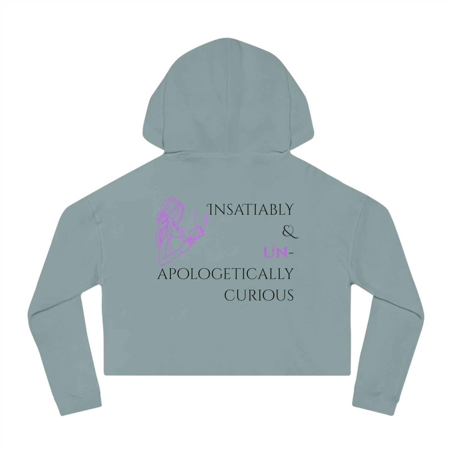 Women’s Cropped Hooded Sweatshirt | Insatiably Curious (Back print)