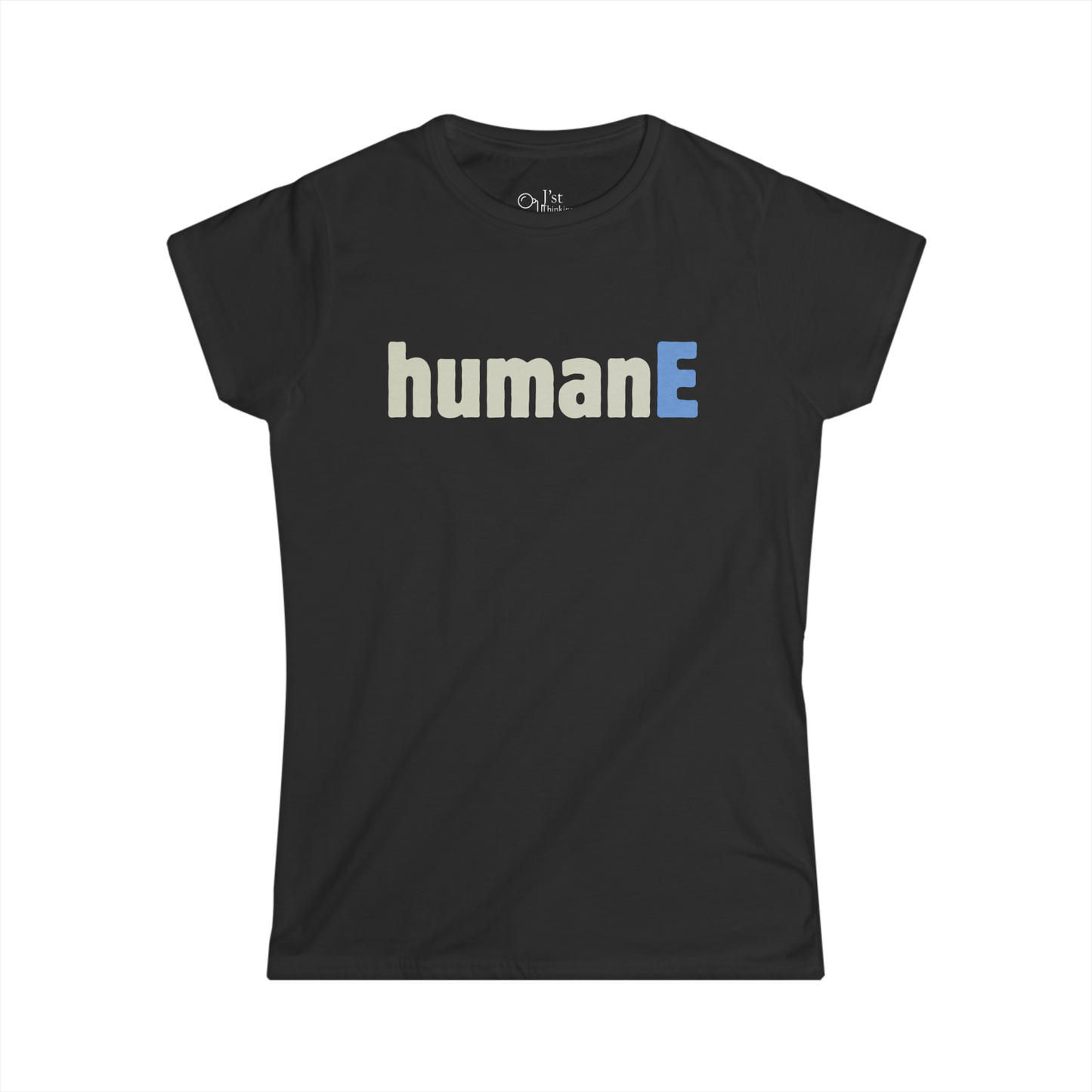 Women's Graphic T-Shirt | humanE | Casual Everyday Wear