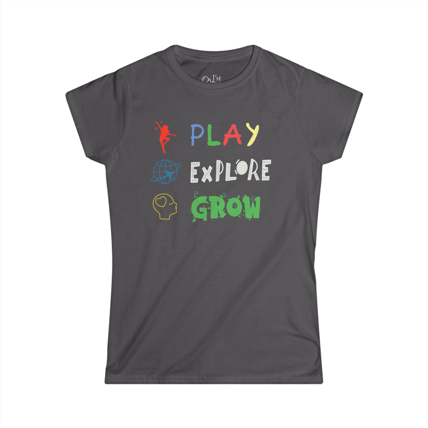 Women's Graphic T-Shirt | Play Explore Grow | Casual Everyday Wear