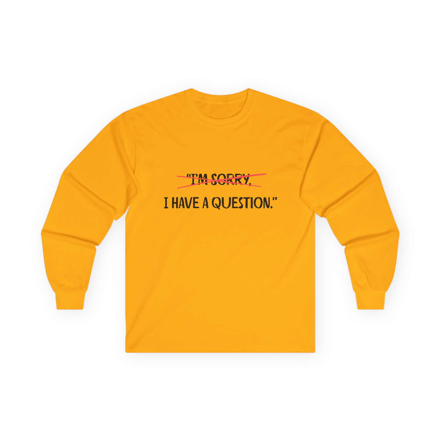 Unisex Ultra Cotton Long Sleeve Tee | Question