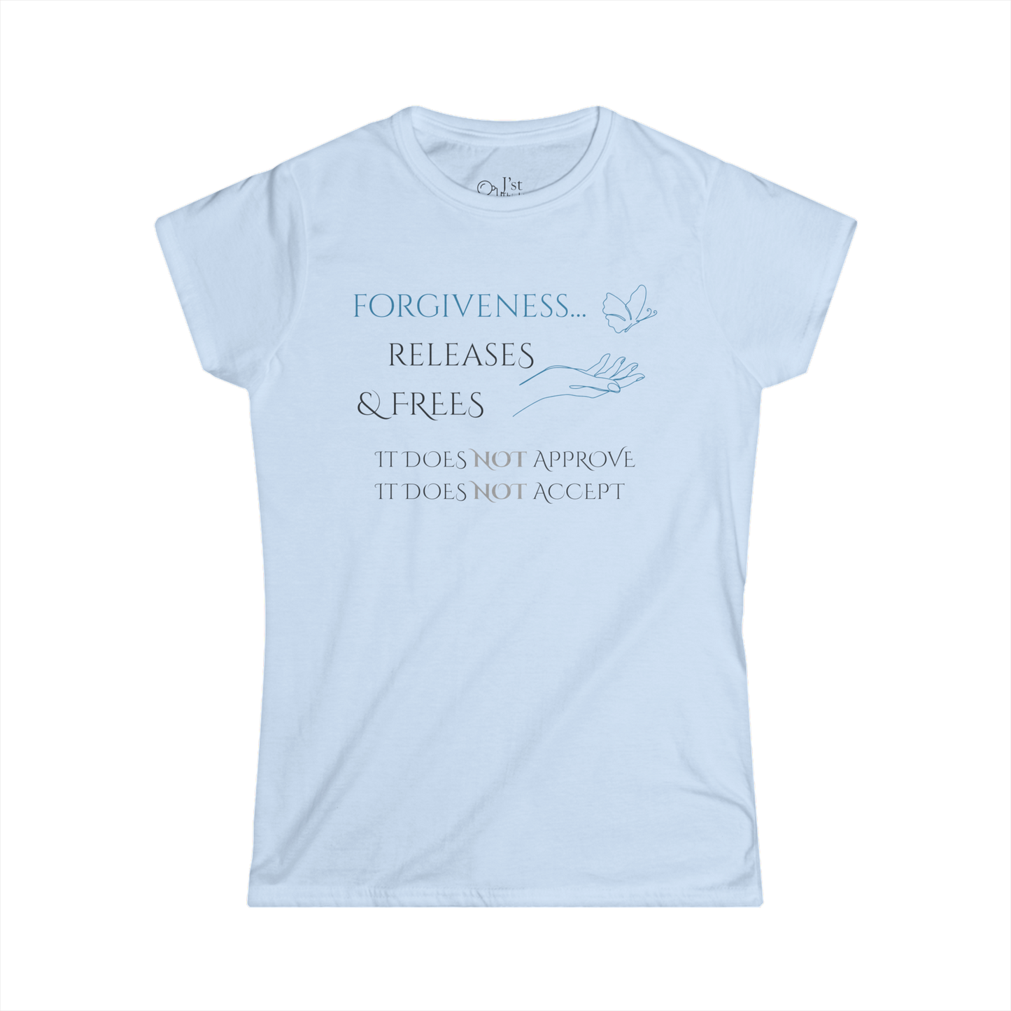 Women's Graphic T-Shirt | Forgiveness | Casual Everyday Wear