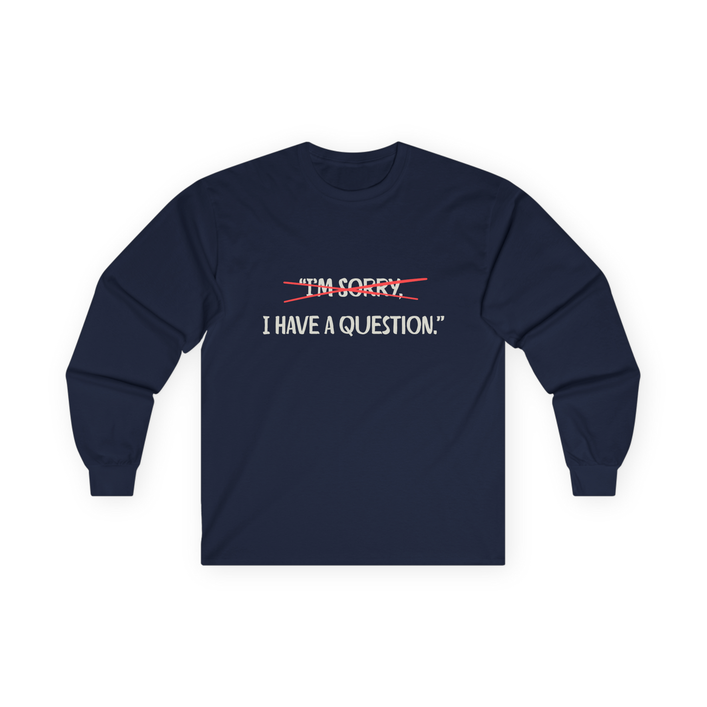 Unisex Ultra Cotton Long Sleeve Tee | Question