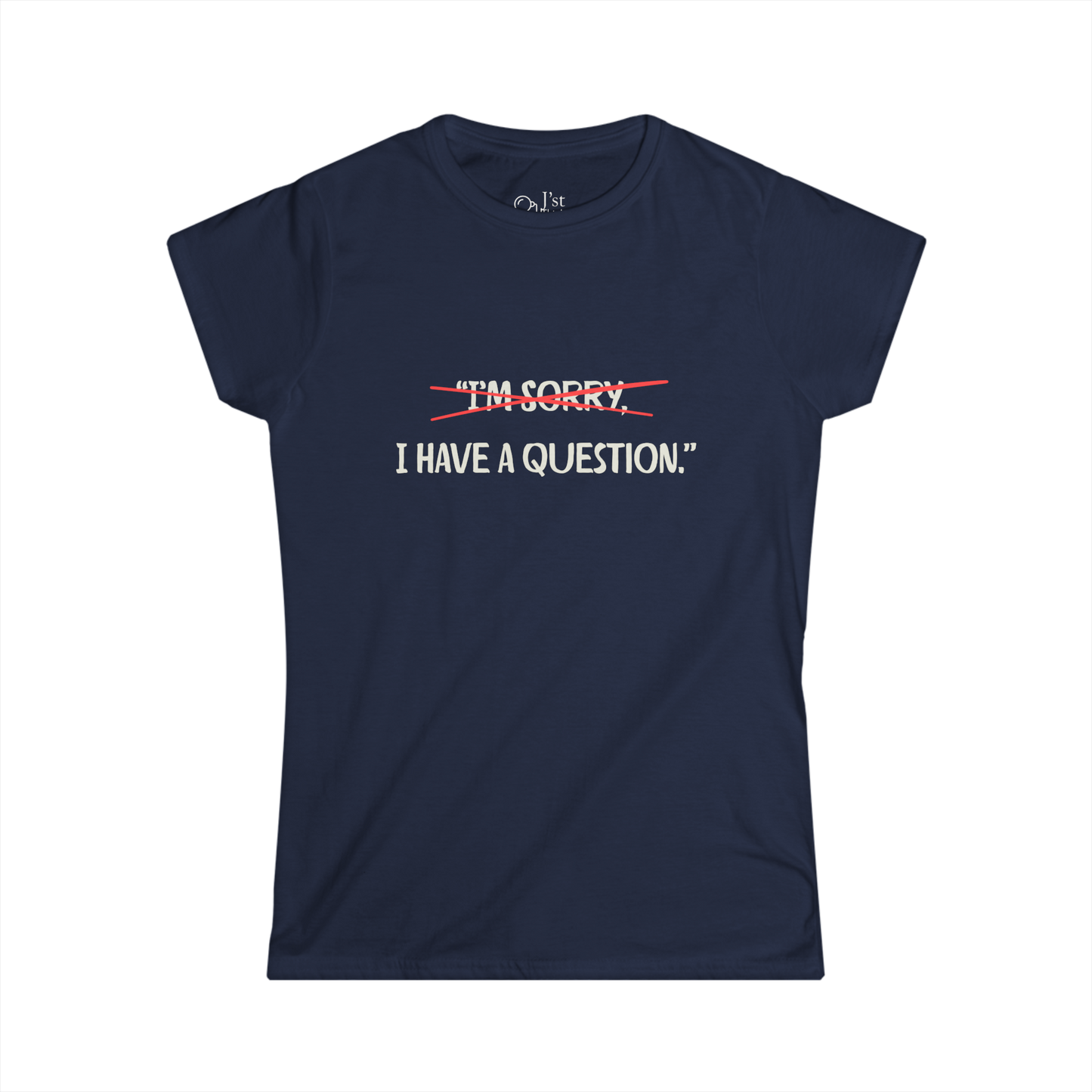 Women's Graphic T-Shirt | Question | Casual Everyday Wear