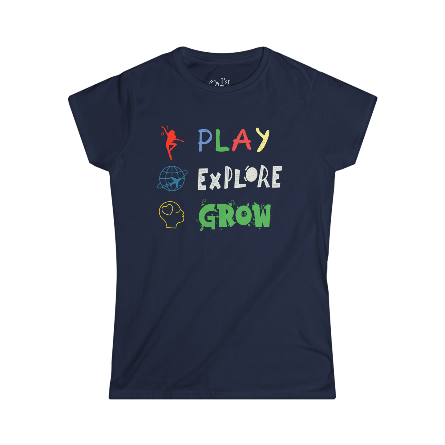 Women's Graphic T-Shirt | Play Explore Grow | Casual Everyday Wear
