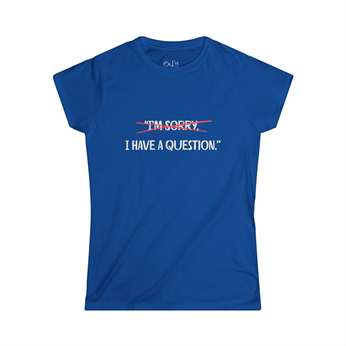 Women's Graphic T-Shirt | Question | Casual Everyday Wear