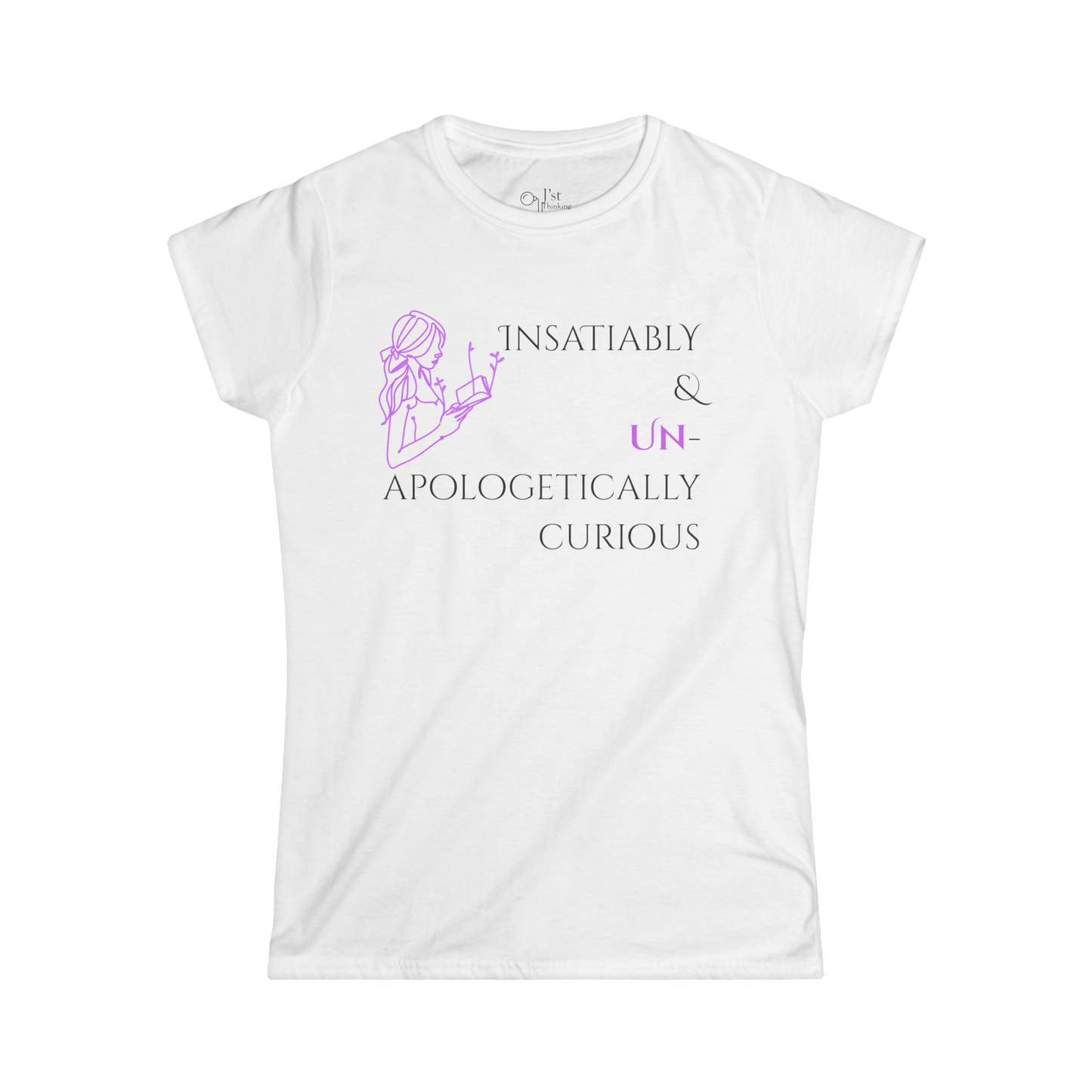 Women's Graphic T-Shirt | Insatiably Curious | Casual Everyday Wear
