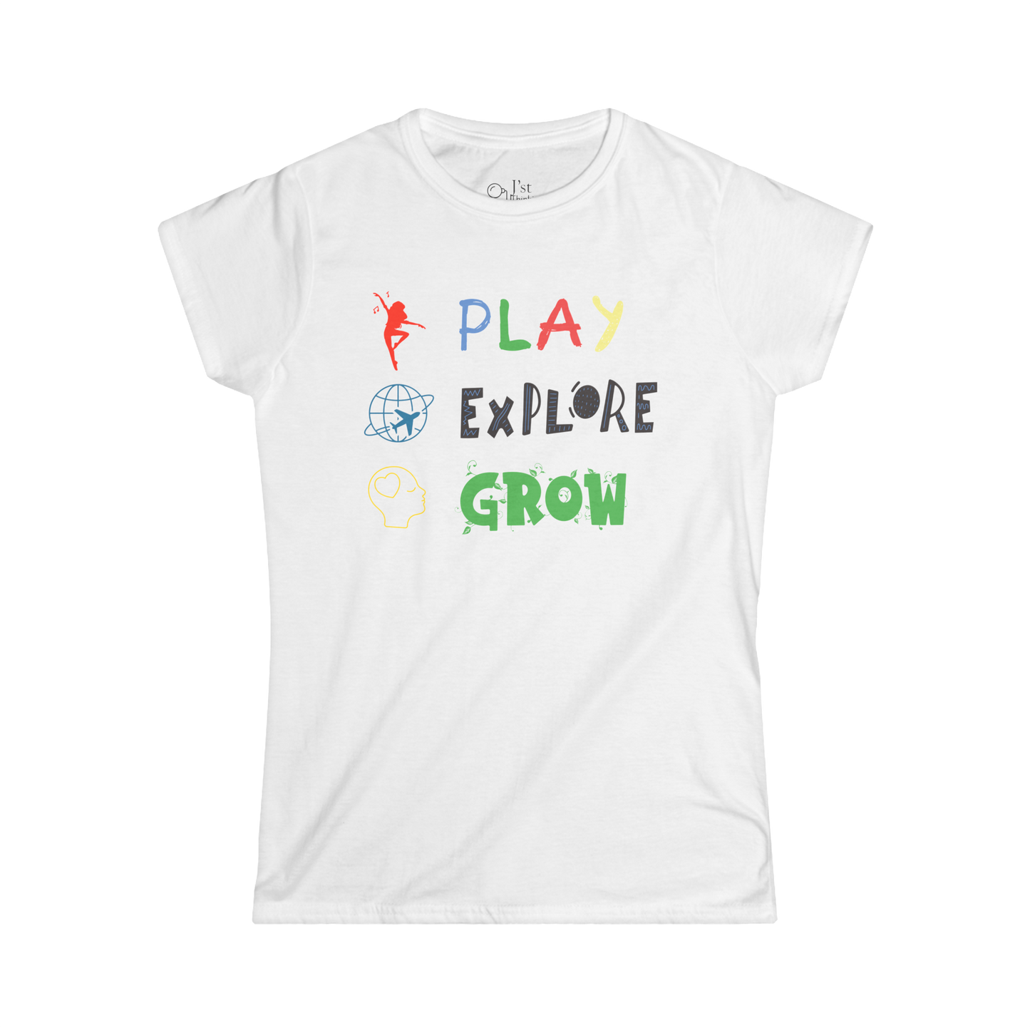 Women's Graphic T-Shirt | Play Explore Grow | Casual Everyday Wear