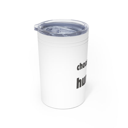 Tumbler (white, grey, turquoise) - Insulated Cup for Travel, Gifts, School, Adventurous, Outdoor Fun | Choose to bE humanE