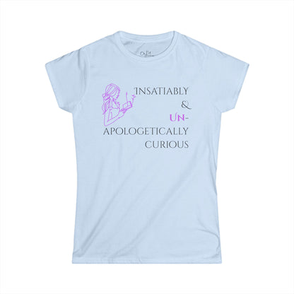 Women's Graphic T-Shirt | Insatiably Curious | Casual Everyday Wear