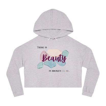 Women’s Cropped Hooded Sweatshirt | Beauty in Broken Glass (Front print)