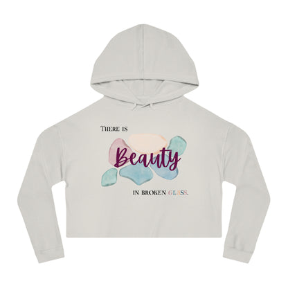 Women’s Cropped Hooded Sweatshirt | Beauty in Broken Glass (Front print)