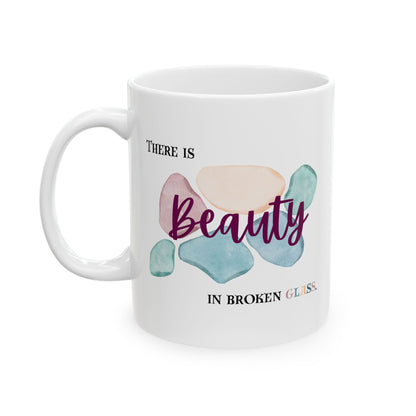 Ceramic Mug, 11oz, both sides | Beauty in Broken Glass