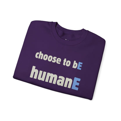 Unisex Heavy Blend™ Crewneck Sweatshirt | Choose to bE HumanE