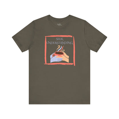 Unisex Jersey Short Sleeve Tee | Seek Understanding
