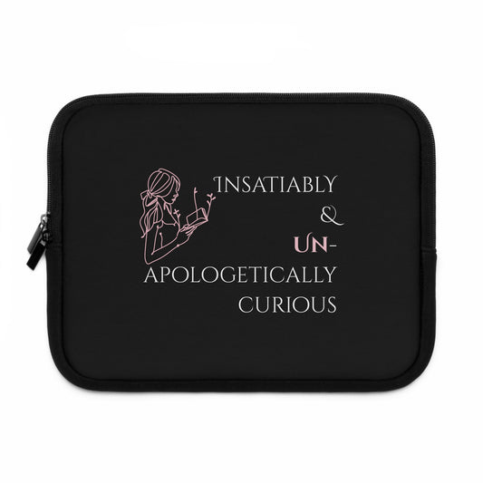 Laptop Sleeve (Black) | Insatiably Curious | Stylish Tech Case, Gift for Students, Writers, Creatives, Unique Laptop Pouch