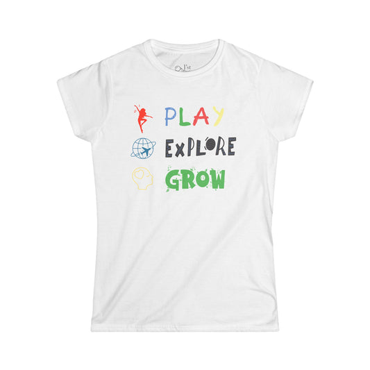 Women's Graphic T-Shirt | Play Explore Grow | Casual Everyday Wear