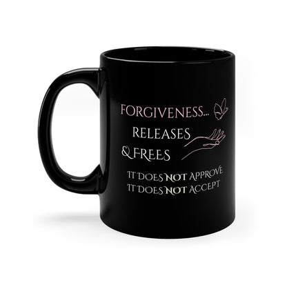 Black Coffee Mug, 11oz, both sides | Forgiveness