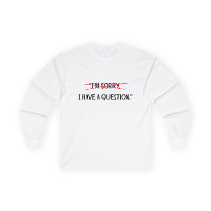 Unisex Ultra Cotton Long Sleeve Tee | Question