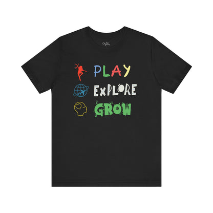 Unisex Jersey Short Sleeve Tee | Play Explore Grow