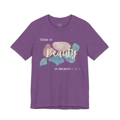 Unisex Jersey Short Sleeve Tee | Beauty in Broken Glass