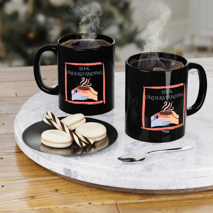 Black Coffee Mug, 11oz, both sides | Understanding