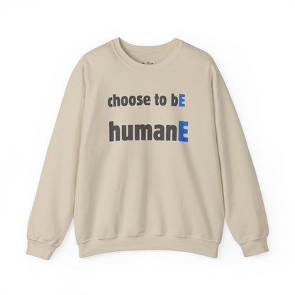 Unisex Heavy Blend™ Crewneck Sweatshirt | Choose to bE HumanE