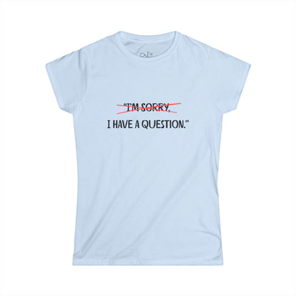 Women's Graphic T-Shirt | Question | Casual Everyday Wear