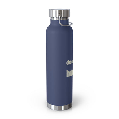 Water Bottle, Insulated Drink Container (white, black, blue) | Choose to bE humanE