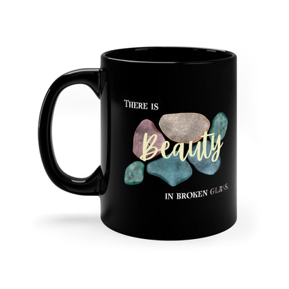 Black Coffee Mug, 11oz, both sides | Beauty in Broken Glass