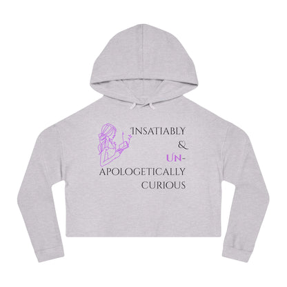 Women’s Cropped Hooded Sweatshirt | Insatiably Curious (Front print)