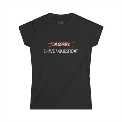 Women's Graphic T-Shirt | Question | Casual Everyday Wear