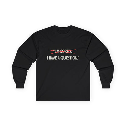 Unisex Ultra Cotton Long Sleeve Tee | Question