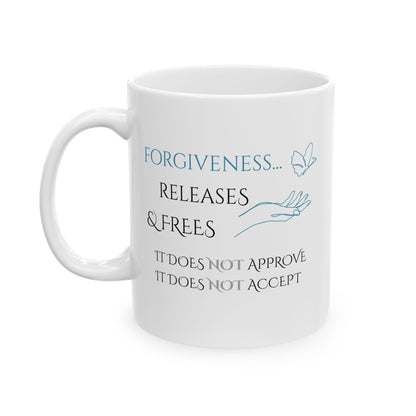 Ceramic Mug, 11oz, both sides | Forgiveness