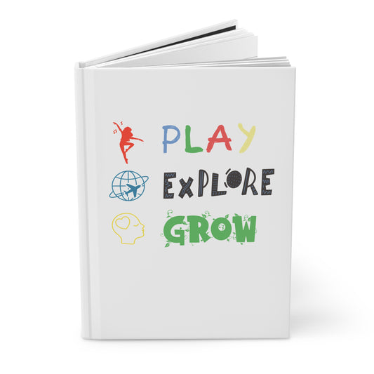 Hardcover Journal (White) | Play Explore Grow | Perfect for Writers, Students, Gifts, Self-Reflection, Journaling