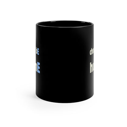 Black Coffee Mug, 11oz, both sides | Choose to bE humanE