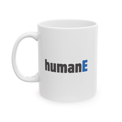 Ceramic Mug, 11oz, both sides | humanE