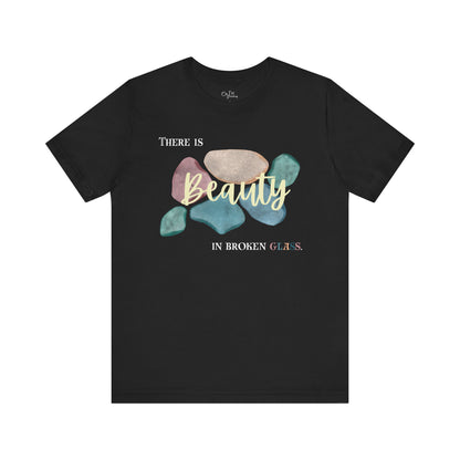 Unisex Jersey Short Sleeve Tee | Beauty in Broken Glass