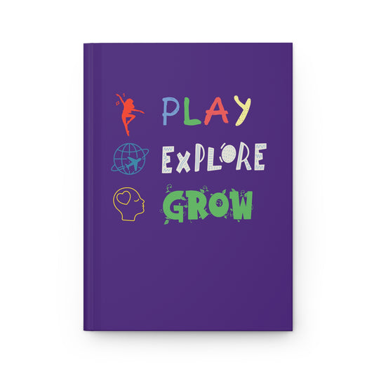 Hardcover Journal (Purple) | Play Explore Grow | Perfect for Writers, Students, Gifts, Self-Reflection, Journaling