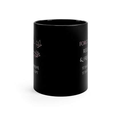 Black Coffee Mug, 11oz, both sides | Forgiveness