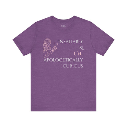 Unisex Jersey Short Sleeve Tee | Insatiably Curious