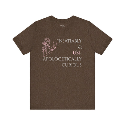 Unisex Jersey Short Sleeve Tee | Insatiably Curious