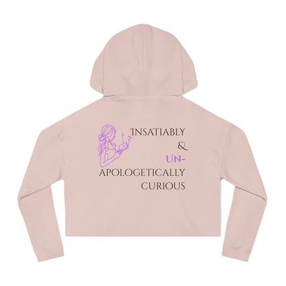 Women’s Cropped Hooded Sweatshirt | Insatiably Curious (Back print)