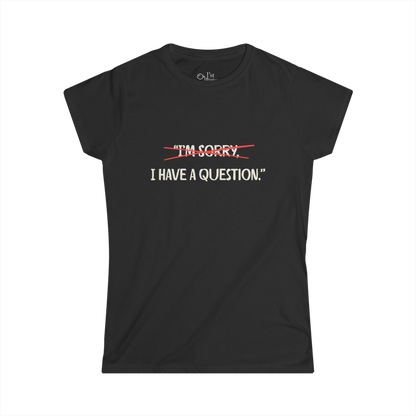 Women's Graphic T-Shirt | Question | Casual Everyday Wear