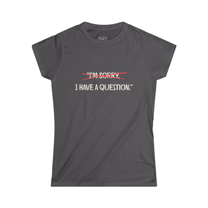Women's Graphic T-Shirt | Question | Casual Everyday Wear