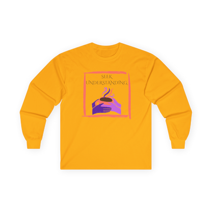Unisex Ultra Cotton Long Sleeve Tee | Seek Understanding