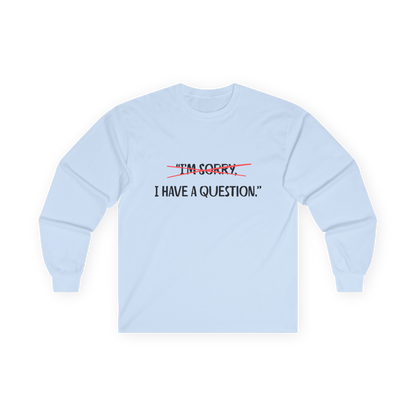 Unisex Ultra Cotton Long Sleeve Tee | Question