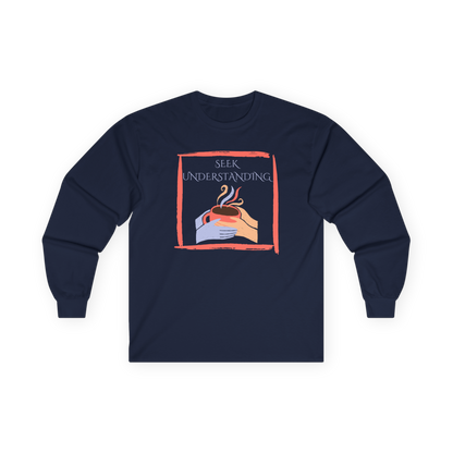 Unisex Ultra Cotton Long Sleeve Tee | Seek Understanding