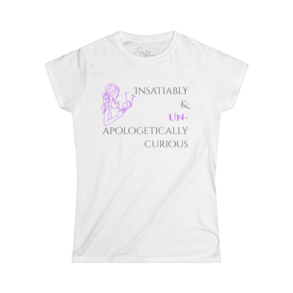 Women's Graphic T-Shirt | Insatiably Curious | Casual Everyday Wear